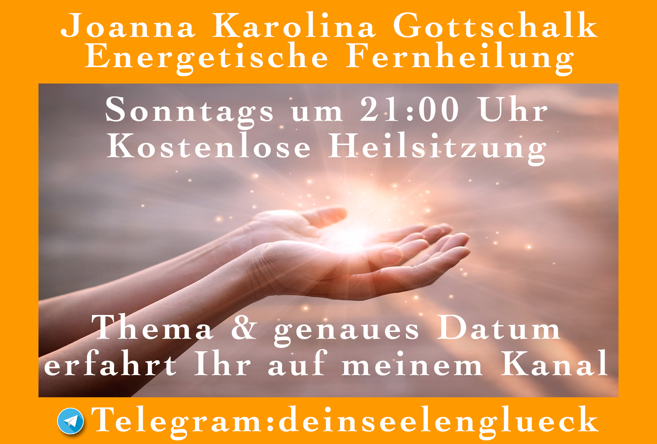 Dein Seelenglück Joanna Gottschalk Kostenlose Heilsitzung