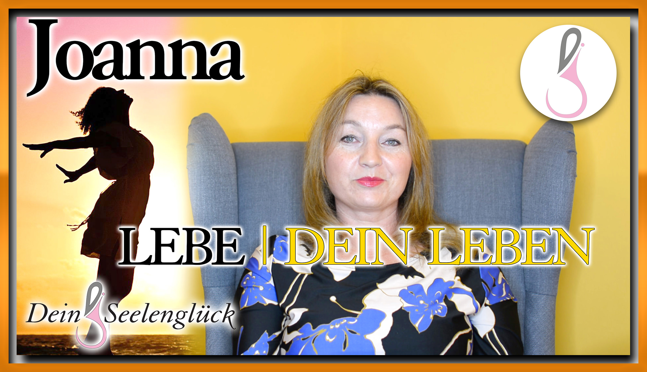 Youtube Lebe Dein Leben Joanna Gottschalk