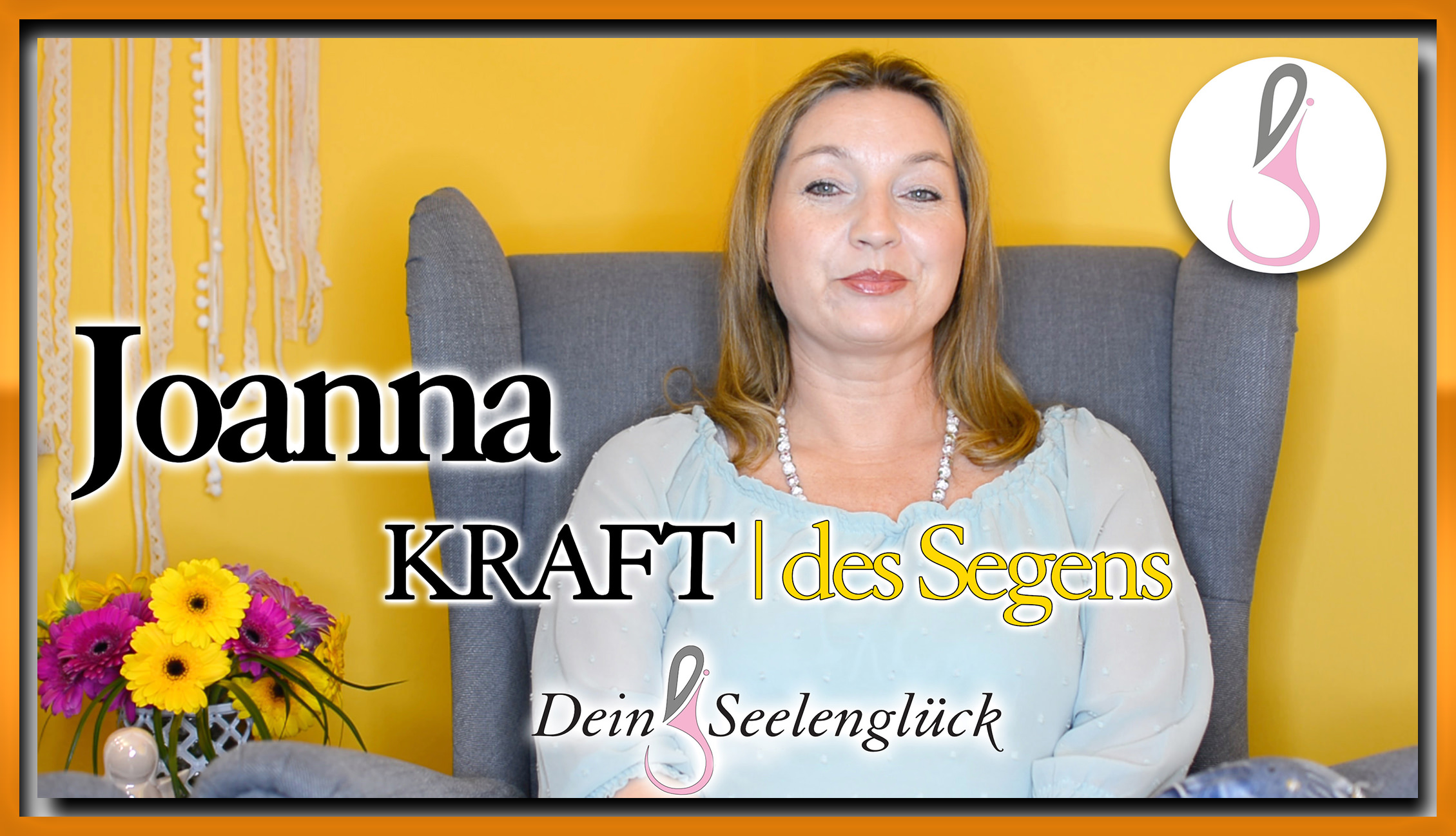 Joanna Gottschalk Dein Seelenglück